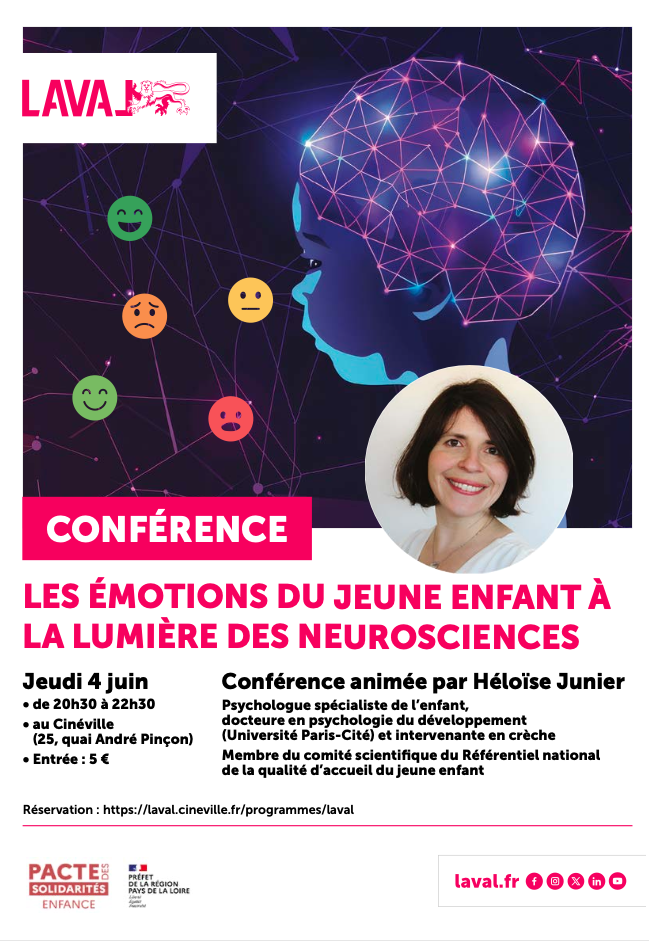 https://www.laval.fr/fileadmin/Galeries_photos_et_videos/Actualit%C3%A9_Agenda/2026/EXPOSITIONS-CONFERENCES/JUIN-04-2026_CONFE%CC%81RENCE_LES_EMOTIONS_DU_JEUNE_ENFANT.png