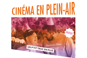 Cinéma en plein air – Un p’tit truc en plus