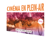 Cinéma en plein air – Un p’tit truc en plus