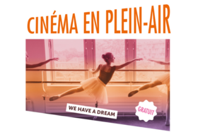 Cinéma en plein air – We Have a Dream