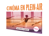 Cinéma en plein air – We Have a Dream