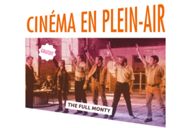 Cinéma en plein air – The Full Monty