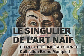 Le Singulier de l'art naïf