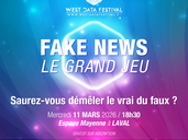 FAKE NEWS : LE GRAND JEU